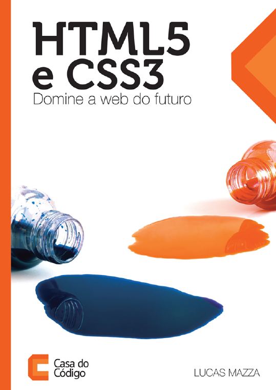 HTML5 e CSS3: Domine a Web do Futuro