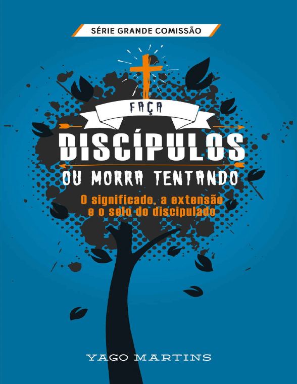 Capa de Faça Discípulos ou Morra Tentando