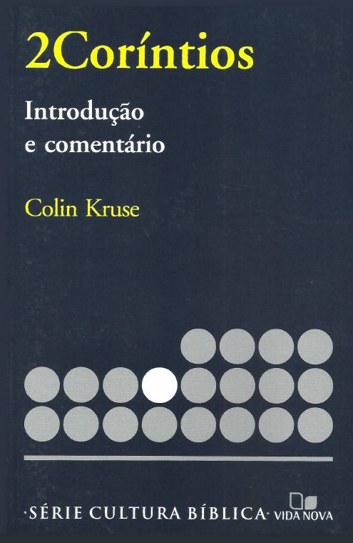 II Corintios - Introdução e Comentário — Cultura Bíblica