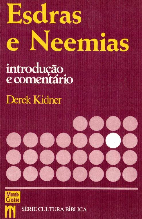 Esdras e Neemias - Introdução e Comentário — Cultura Bíblica