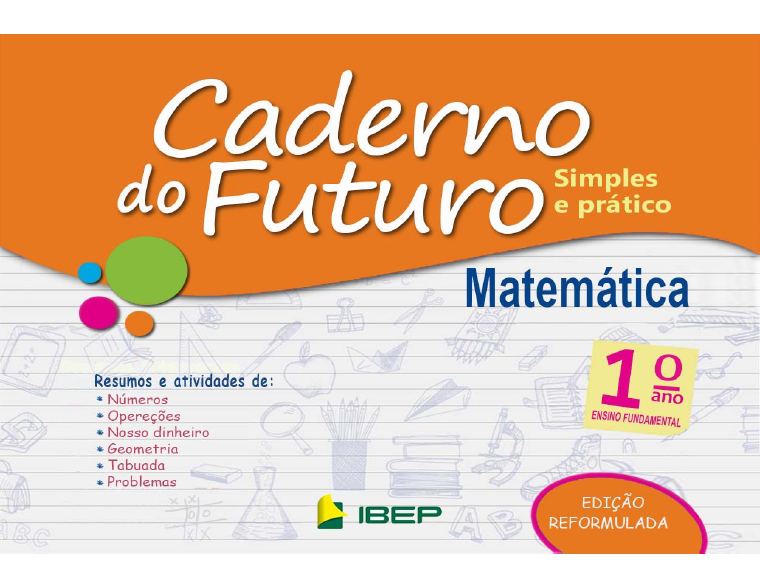 Caderno do Futuro — Matemática 1º ano — Manual do Professor