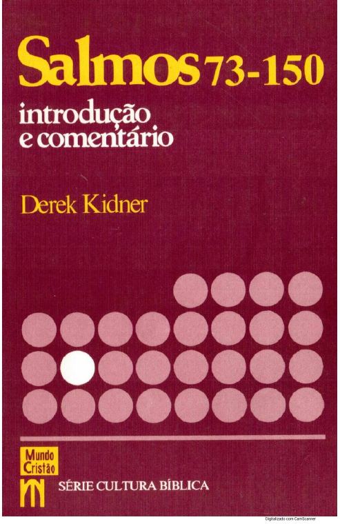Salmos 73 a 150: Introdução e Comentário