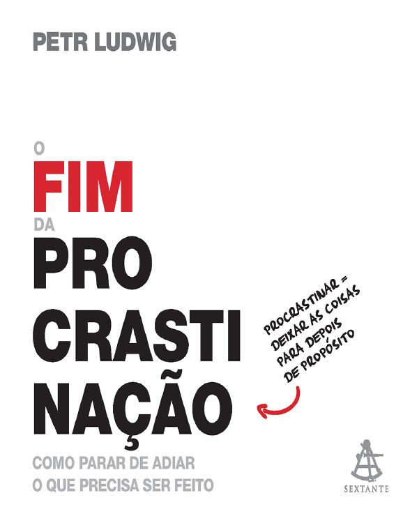 O Fim da Procrastinação