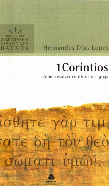 I Coríntios - Como Resolver conflitos na Igreja