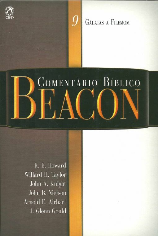 Comentário Bíblico Beacon — Volume 9: Gálatas a Filemom