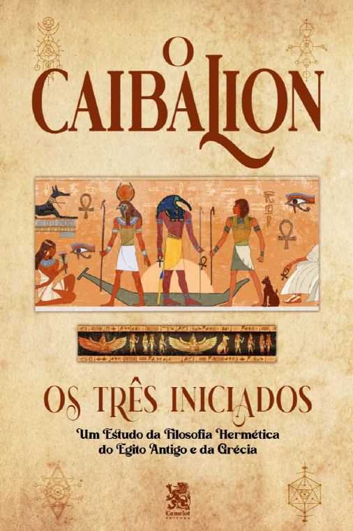 O Caibalion — Os Três Iniciados (edição 3)