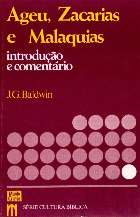 AGEU, ZACARIAS e  MALAQUIAS — Cultura Bíblica