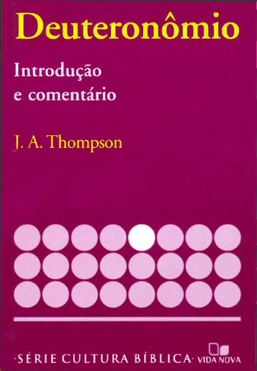 Deuteronomio - Introdução e Comentário — Cultura Bíblica