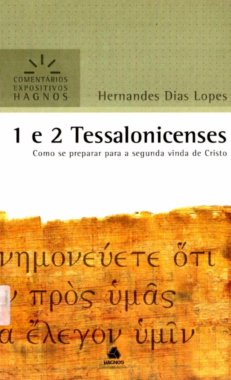 1 e 2 Tessalonicenses — Hernandes Dias Lopes