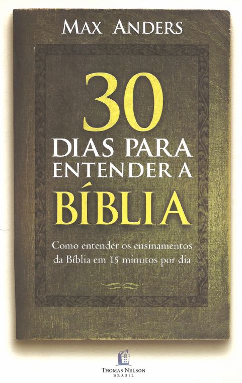 Capa de 30 Dias para Entender a Biblia Max Anders