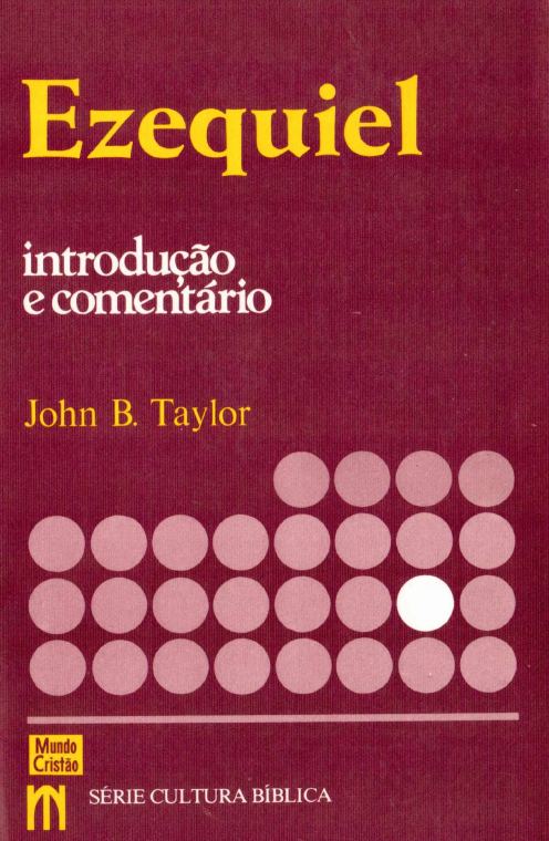 EZEQUIEL. Introdução e comentraio — Cultura Bíblica