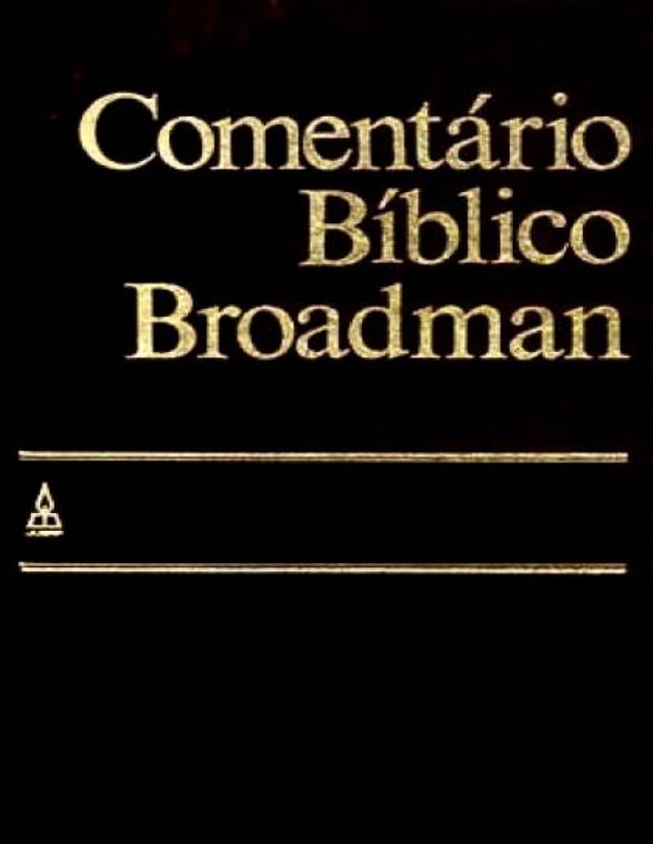 Comentário Bíblico Broadman — Volume 1