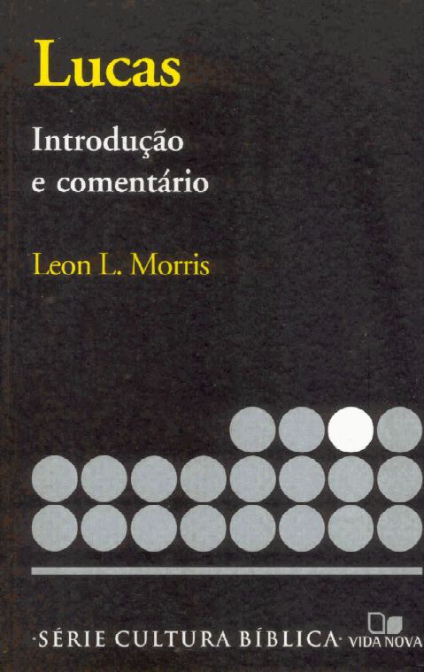 Lucas: Comentário Bíblico