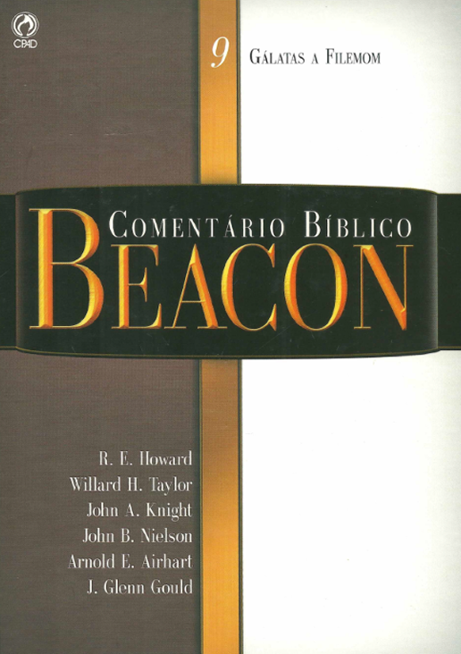 Comentário Bíblico Beacon — Volume 09: Gálatas a Filemom