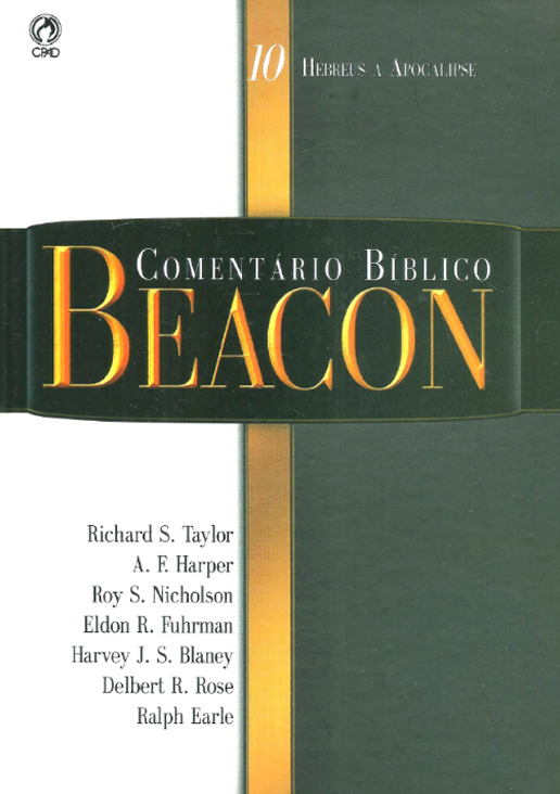Comentário Bíblico Beacon — Volume 10: Hebreus a Apocalipse