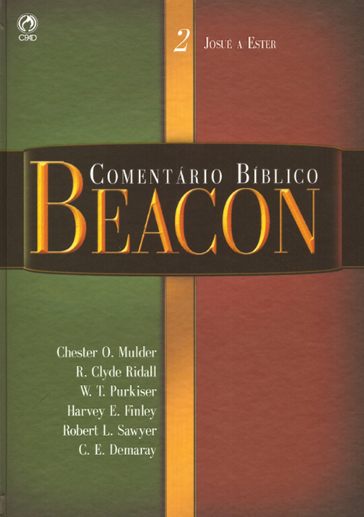 Comentário Bíblico Beacon — Volume 02: Josué a Ester