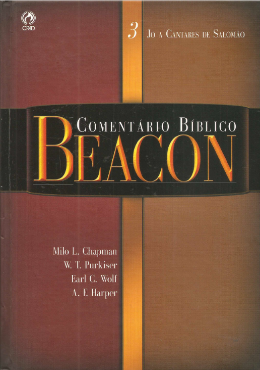 Comentário Bíblico Beacon — Volume 03: Jó a Cantares de Salomão